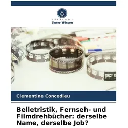 Belletristik, Fernseh- und Filmdrehbücher: derselbe Name, derselbe Job?, Schulbücher von Clémentine Concédieu