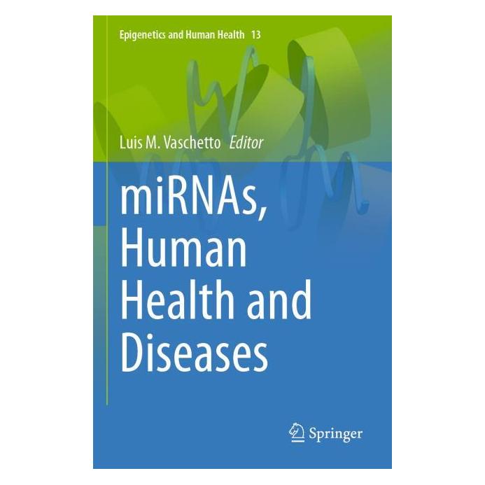 Springer miRNAs, Human Health and Diseases (Englisch, Luis M Vaschetto) (69139312)