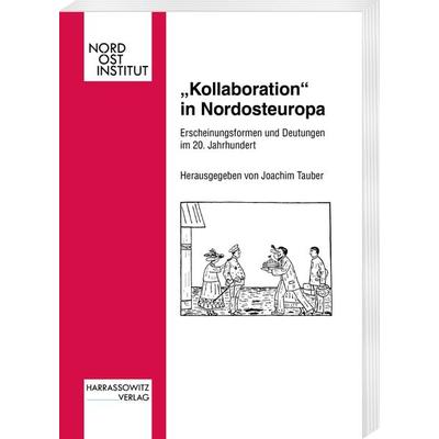 'Kollaboration' in Nordosteuropa, Taschenbuch von Joachim Tauber, Harrassowitz, 978-3-447-05367-9
