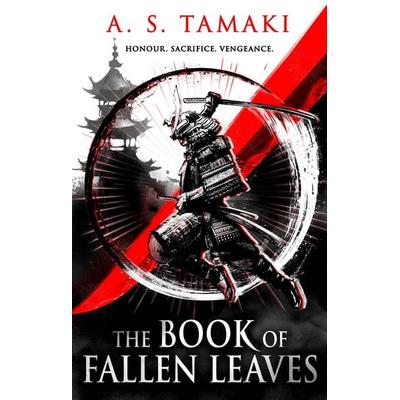 The Book of Fallen Leaves, Gebundene Ausgabe von A. S. Tamaki, ORBIT, 978-0-356-52588-4