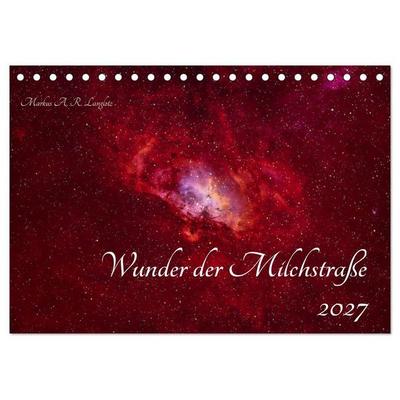 Wunder der Milchstraße (Tischkalender 2027 DIN A5 quer), CALVENDO Monatskalender