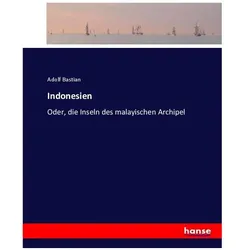 Indonesien, Ratgeber von Adolf Bastian