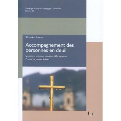 Accompagnement des personnes en deuil, Taschenbuch von Sébastien Laouer, Lit Verlag, 978-3-643-91628-0