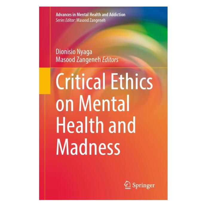 Springer Critical Ethics on Mental Health and Madness (Englisch, Hardcover, Dionisio Nyaga, Masood Zangeneh) (64775520)
