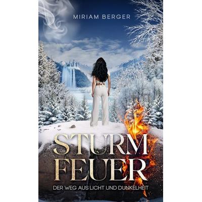 Sturmfeuer, Taschenbuch von Miriam Berger, Tredition, 978-3-384-56598-3