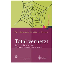 Total vernetzt, Fachbücher von Friedemann Mattern