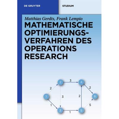 Mathematische Optimierungsverfahren des Operations Research, Gebundene Ausgabe von Matthias Gerdts,Frank Lempio, De Gruyter, 978-3-11-024994-1
