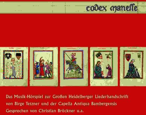 Birge Tetzner - Codex Manesse. 2 CDs: Das Musikhörspiel zur Großen Heidelberger Liederhandschrift - Preis vom 11.10.2026 15:43:13 h