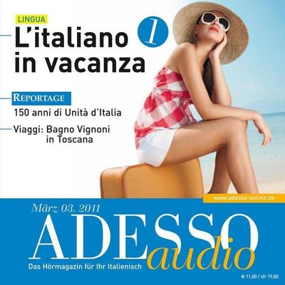 Italienisch lernen Audio - Italienisch im Urlaub 1 - Marina Collaci, Audio, 4056198053096