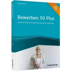 Bewerben 50 plus, Fachbücher von Rene Merten