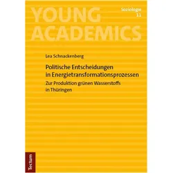 Politische Entscheidungen in Energietransformationsprozessen, Fachbücher von Lea Schnackenberg