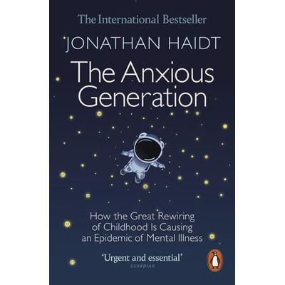 The Anxious Generation, Taschenbuch von Jonathan Haidt, Penguin Books Ltd, 978-1-80206-327-1