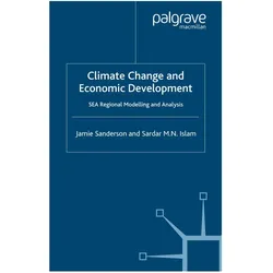 Climate Change and Economic Development, Fachbücher von S. Islam, Sardar M. Islam, J. Sanderson