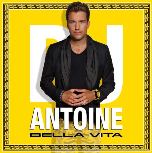DJ Antoine - Bella Vita - Preis vom 03.10.2026 20:43:07 h