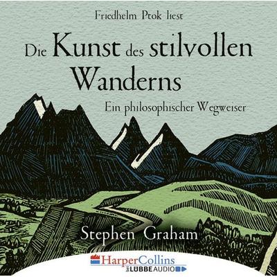 Die Kunst des stilvollen Wanderns - Ein philosophischer Wegweiser - Stephen Graham, Audio, 9783961091003