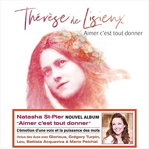 Natasha St-Pier - Aimer C'Est Tout Donner (Therese de Lisieux) - Preis vom 14.10.2026 23:07:16 h