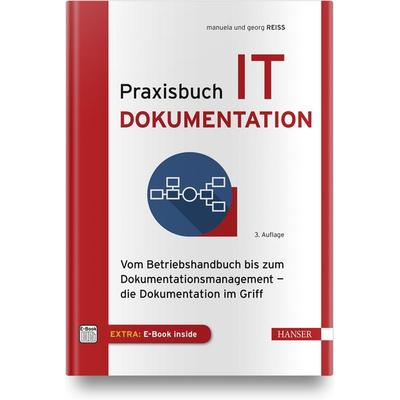 Praxisbuch IT-Dokumentation, Set von Manuela Reiss,Georg Reiss, Carl Hanser, 978-3-446-45592-4
