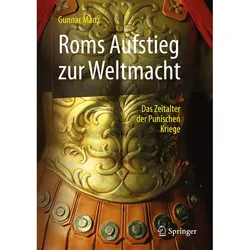 Roms Aufstieg zur Weltmacht, Sachbücher von Gunnar Manz