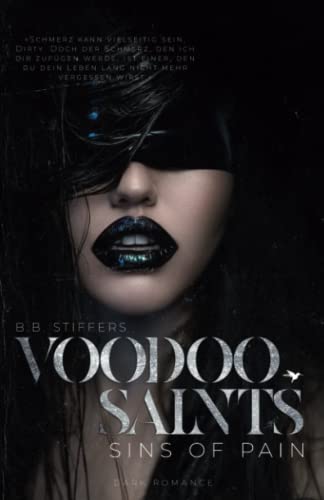 Stiffers, B. B. - Voodoo Saints: Sins of Pain (Dark Romance, Band 3) - Preis vom 17.10.2026 19:25:27 h