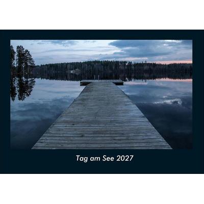 Tag am See 2027 Fotokalender DIN A4