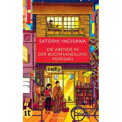 Die Abende in der Buchhandlung Morisaki − Roman (Bücherliebe in Tokio 2), Taschenbuch von Satoshi Yagisawa, Insel, 978-3-458-68429-9