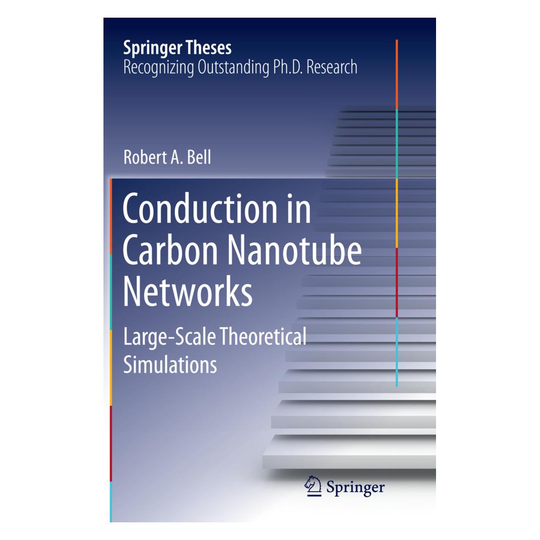 Springer Conduction in Carbon Nanotube Networks (Englisch, Softcover, Robert A. Bell) (55855059)