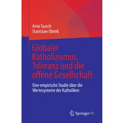 Globaler Katholizismus, Toleranz und die offene Gesellschaft, Fachbücher von Stanislaw Obirek, Arno Tausch