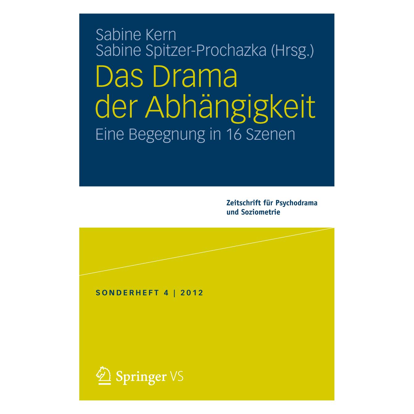 VS Das Drama der Abhängigkeit (Deutsch, Softcover, Sabine Kern, Sabine Spitzer) (55528905)