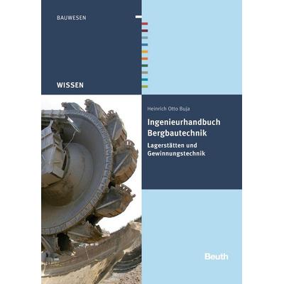 Ingenieurhandbuch Bergbautechnik, Gebundene Ausgabe von Heinrich-Otto Buja, DIN Media, 978-3-410-22618-5