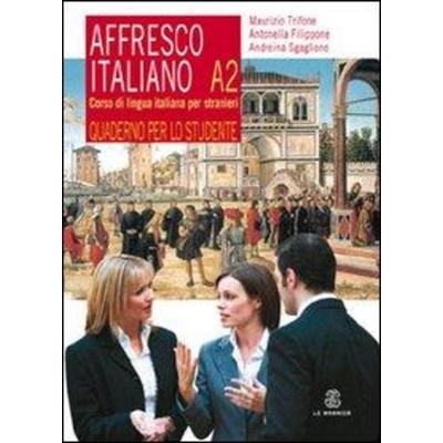 Affresco italiano A2. Corso di lingua italiana per stranieri. Quaderno per lo studente, Taschenbuch von Maurizio Trifone,Antonella Filippone,Andreina