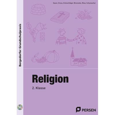 Religion - 2. Klasse, Set von Gauer,Gross,Grünschläger-B.,Röse,Schumacher, Persen Verlag in der AAP Lehrerwelt GmbH, 978-3-403-20509-8