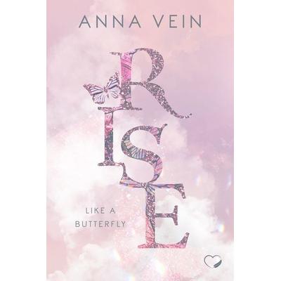 Rise like a Butterfly, Taschenbuch von Anna Vein, Nova MD