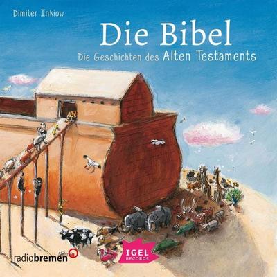 Die Bibel. Die Geschichten des Alten Testaments - Dimiter Inkiow, Audio, 9783731397427