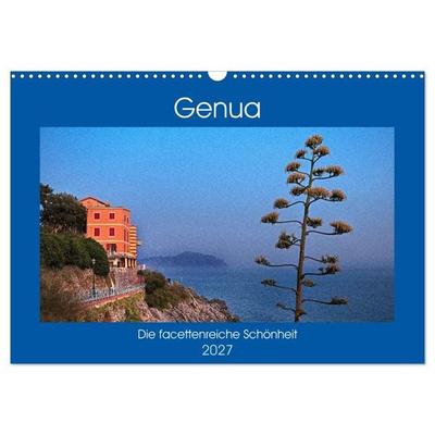 Genua - Die facettenreiche Schönheit (Wandkalender 2027 DIN A3 quer), CALVENDO Monatskalender