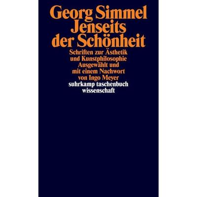 Jenseits der Schönheit, Taschenbuch von Georg Simmel, Suhrkamp, 978-3-518-29474-1