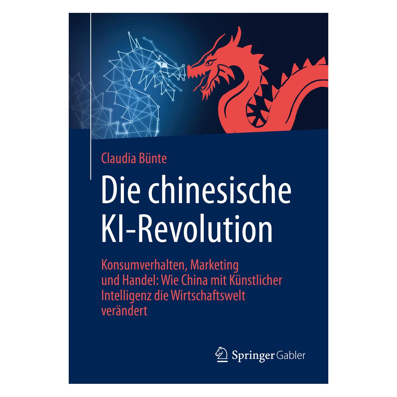 Springer Bünte:Die chinesische KI-Revolution (Deutsch, Softcover, Claudia Bünte) (35151712)