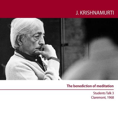 The Benediction of Meditation - Jiddu Krishnamurti, Audio, 9781911140481