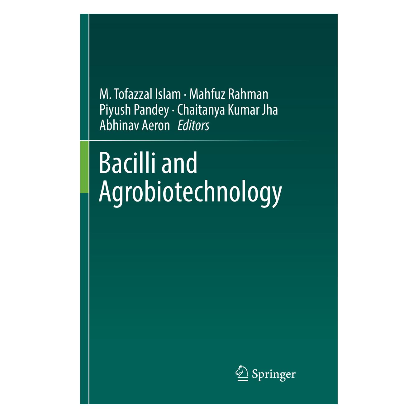 Springer Bacilli and Agrobiotechnology (Englisch, Softcover, Abhinav Aeron, Chaitanya Kumar Jha, M. Tofazzal Islam, Mahfuz, Mahfuz Rahman, Pandey et al, Piyush, Piyush Pandey, Rahman) (56003417)
