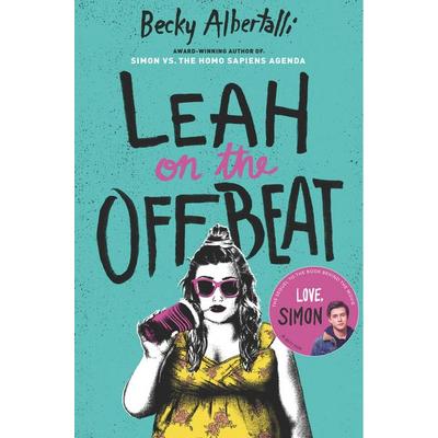 Albertalli, B: Leah on the Offbeat, Taschenbuch von Becky Albertalli, Harper Collins Publ. USA