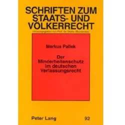 Der Minderheitenschutz im deutschen Verfassungsrecht, Fachbücher von Markus Pallek