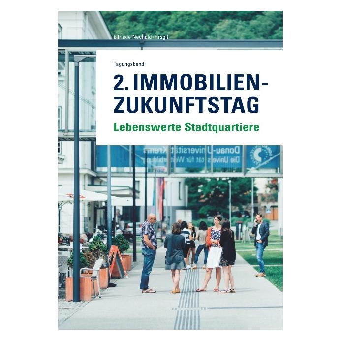 Edition Donau Universität 2. Immobilien-Zukunftstag (Deutsch, Elfriede Neuhold) (56136074)