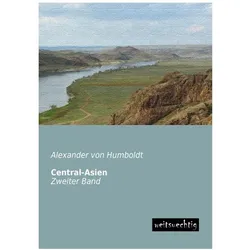 Central-Asien, Ratgeber von Alexander Von Humboldt