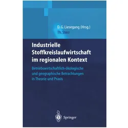 Industrielle Stoffkreislaufwirtschaft im regionalen Kontext, Fachbücher von Thomas Sterr