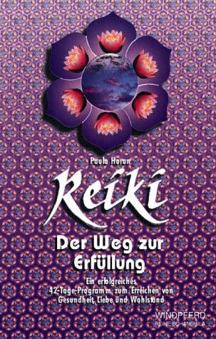 Paula Horan - Reiki. Der Weg zur Erfüllung - Preis vom 09.10.2026 07:28:09 h