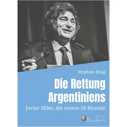 Die Rettung Argentiniens, Biografien von Stephan Ring