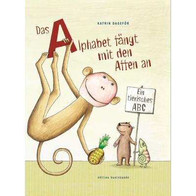 Das Alphabet fängt mit den Affen an, Taschenbuch von Katrin Dageför, Edition buntehunde, 978-3-947727-23-0