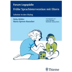 Frühe Sprachintervention mit Eltern, Fachbücher von Delia Möller, Maria Spreen-Rauscher