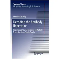 Decoding the Antibody Repertoire, Fachbücher von Brandon DeKosky