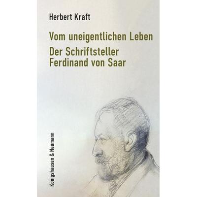Vom uneigentlichen Leben, Taschenbuch von Herbert Kraft, Königshausen u. Neumann, 978-3-8260-8959-6