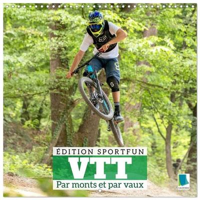 Édition Sport fun : VTT - par monts et par vaux (Calendrier mural carré 2027 30x30 cm) Calendrier double avec une page pour vos prises de notes